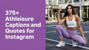 Athleisure Captions And Quotes For Instagram