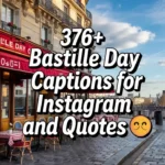 Bastille Day Captions for Instagram and Quotes