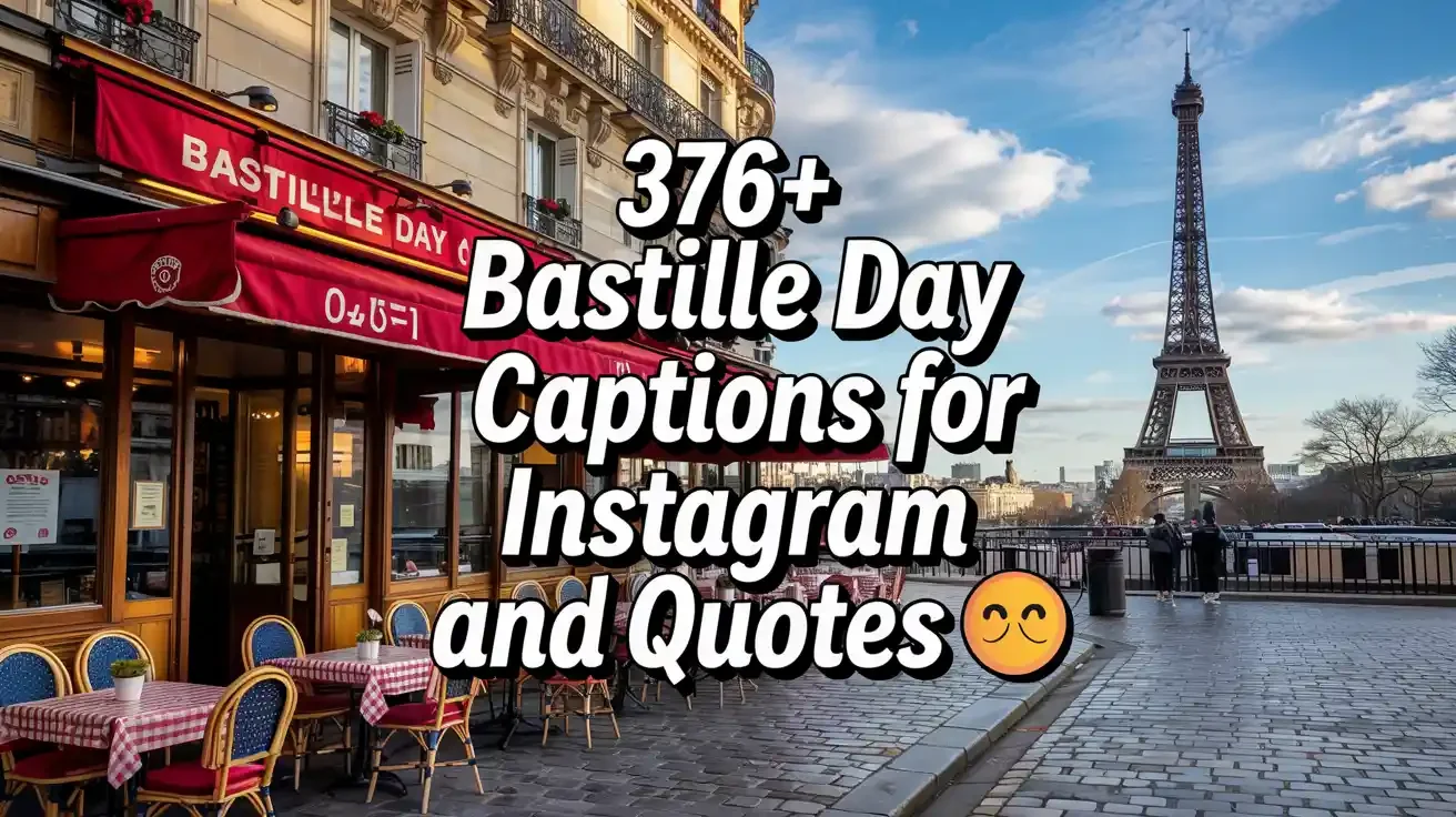 Bastille Day Captions for Instagram and Quotes