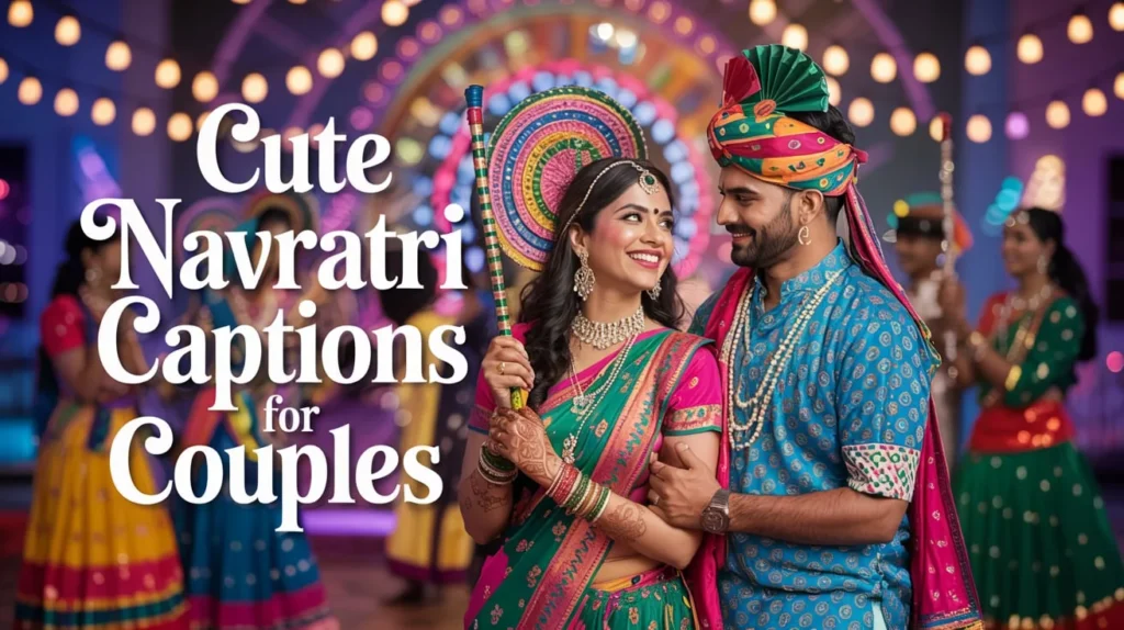 Cute Navratri Captions for Couples