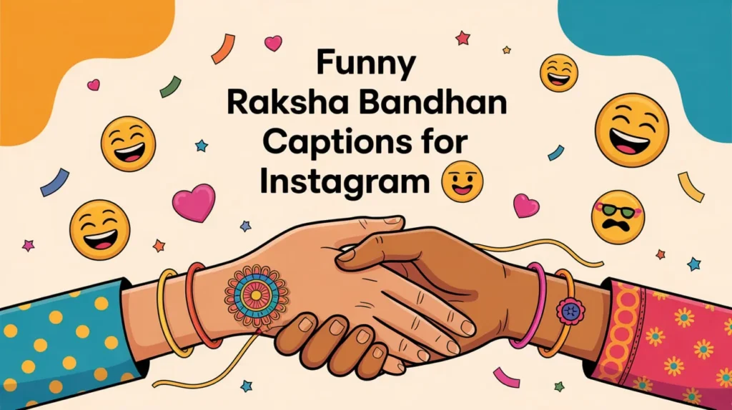 Funny Raksha Bandhan Captions for Instagram