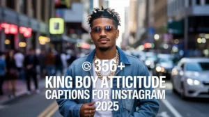 King Boy Attitude Captions for Instagram
