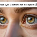 Best Eyes Captions for Instagram