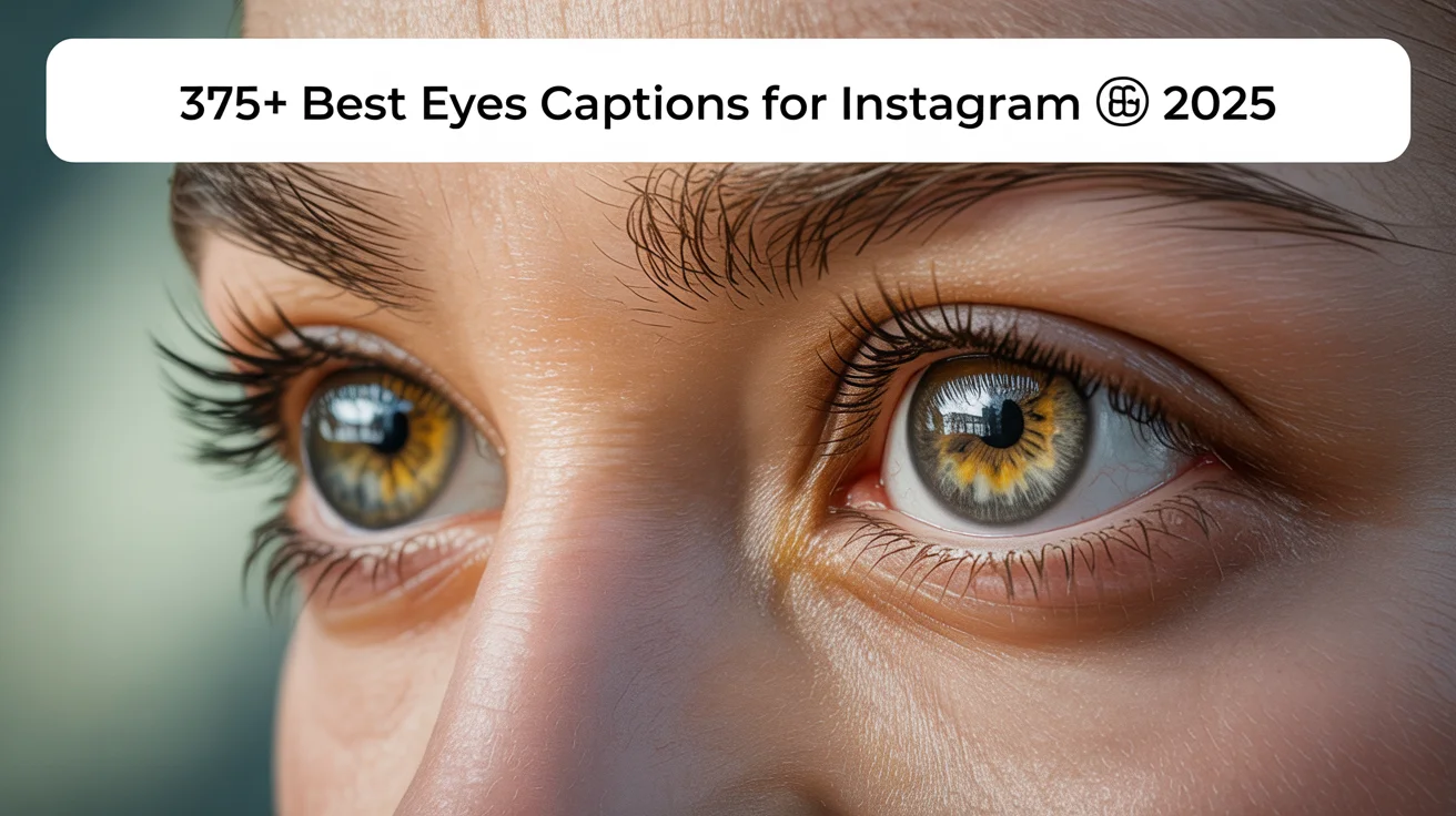 Best Eyes Captions for Instagram