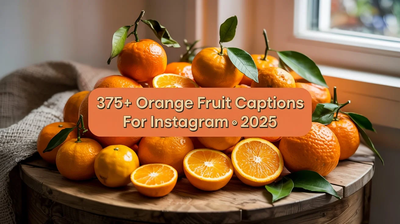 Orange Fruit Captions For Instagram