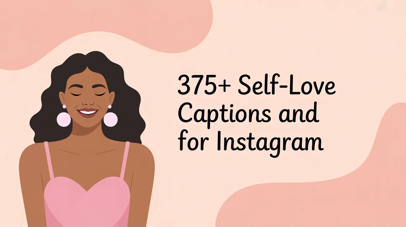 Self-Love Captions And Quotes For Instagram